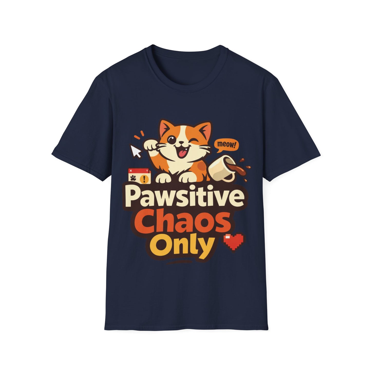 Pawsitive Chaos Only