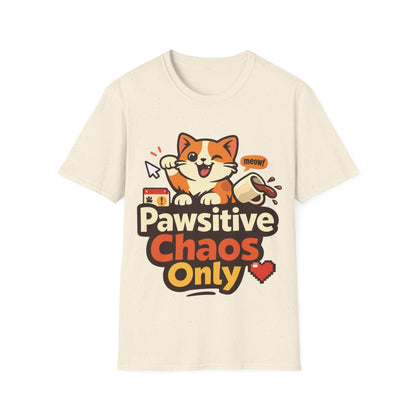 Pawsitive Chaos Only