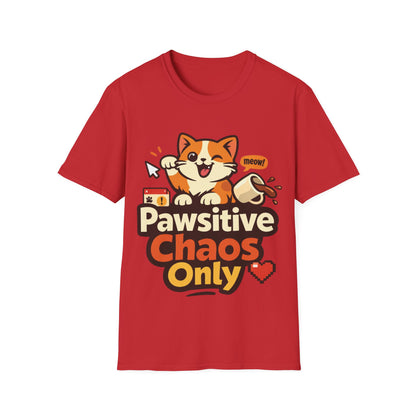 Pawsitive Chaos Only