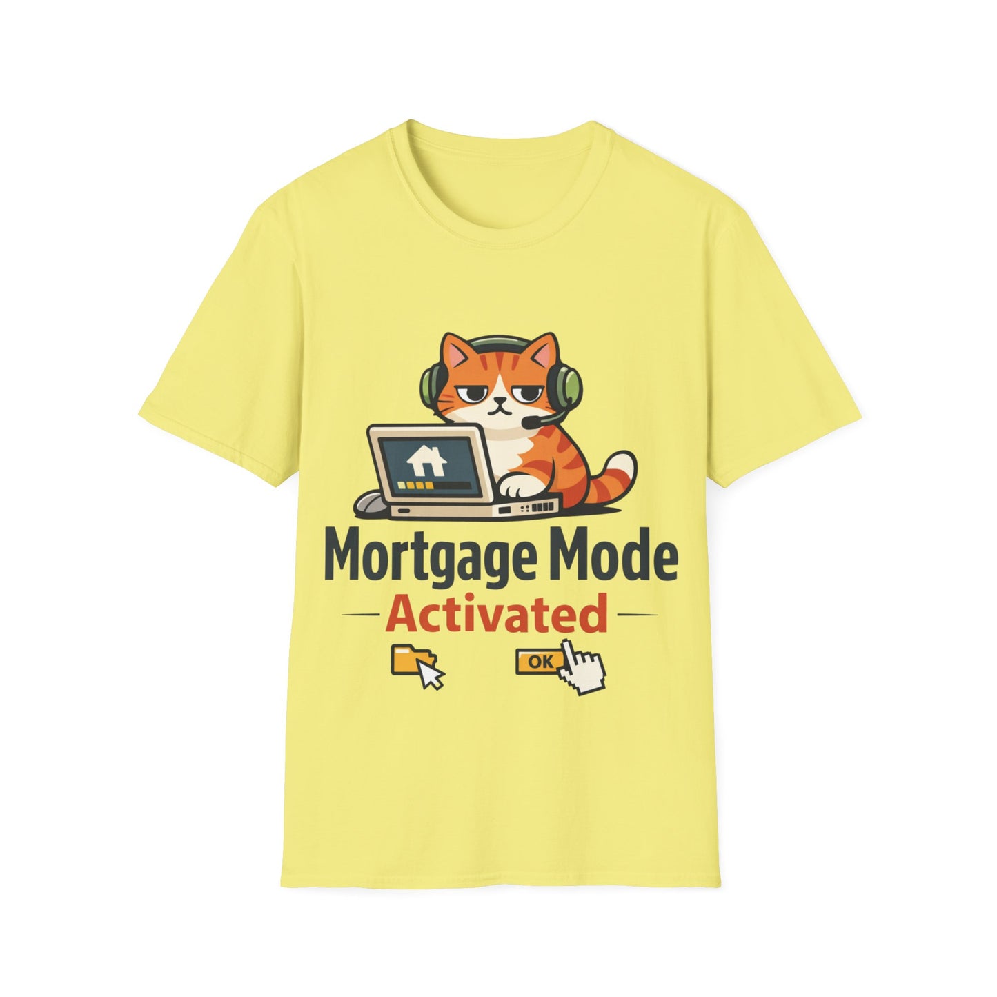 Mortgage Mode Activated