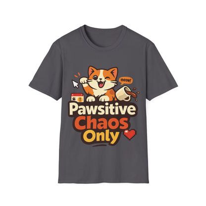 Pawsitive Chaos Only