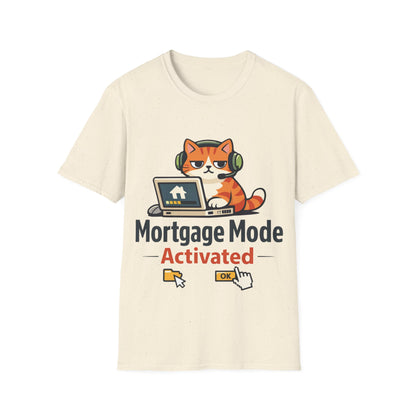 Mortgage Mode Activated