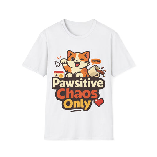 Pawsitive Chaos Only
