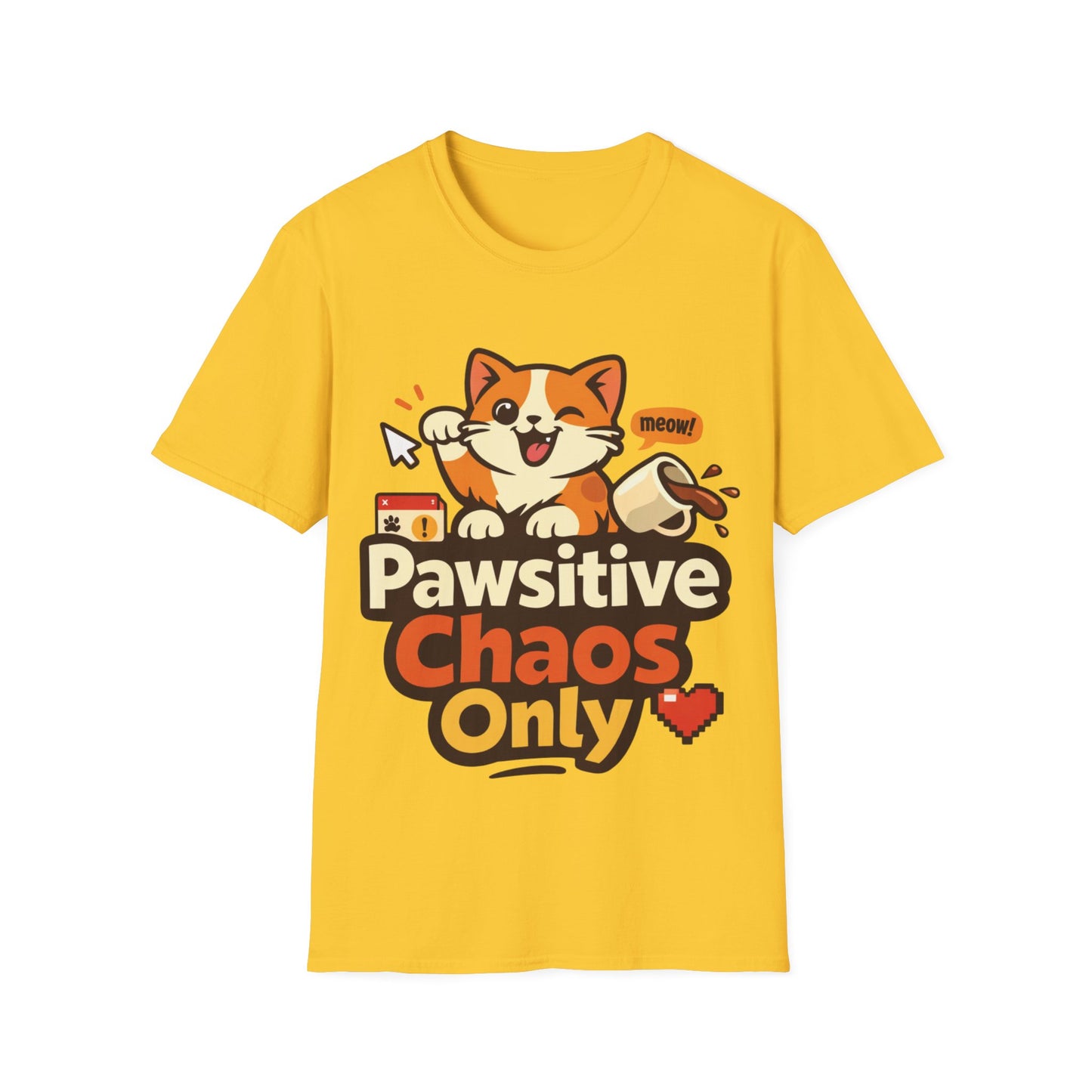 Pawsitive Chaos Only