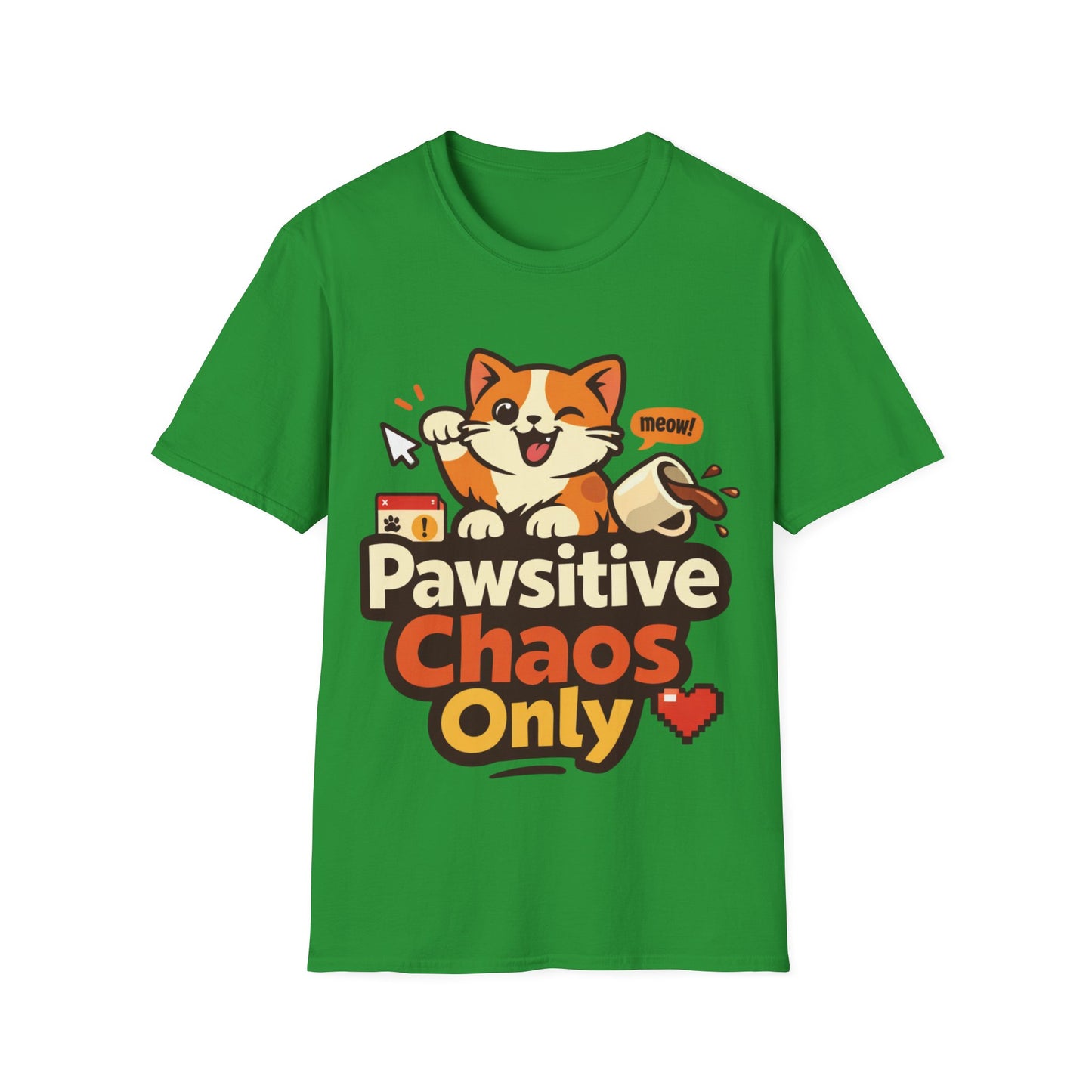 Pawsitive Chaos Only