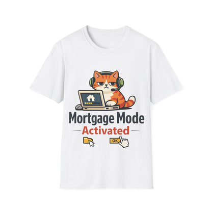 Mortgage Mode Activated