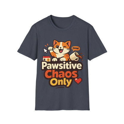 Pawsitive Chaos Only